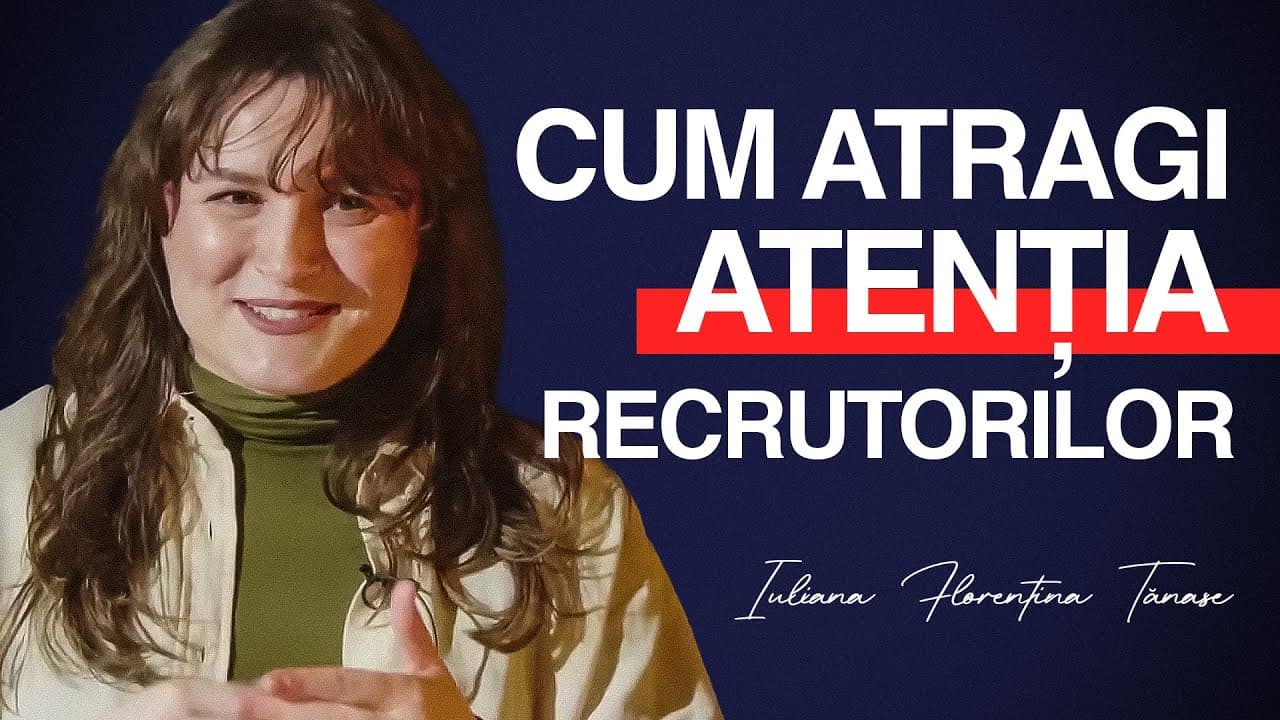 Optimizare CV pentru Carieră în IT: Cum Atragi Atenția Recrutorilor? | cu Iuliana Florentina Tănase